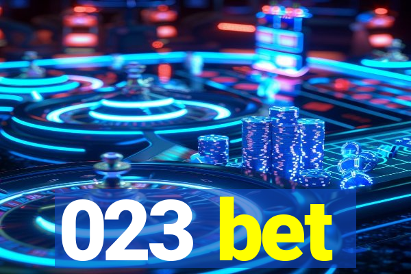 023 bet